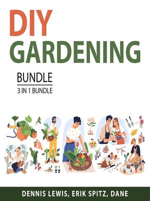 cover image of DIY Gardening Bundle, 3 in 1 Bundle